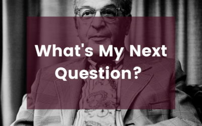 “What’s My Next Question?” – Benjamin Kaplan